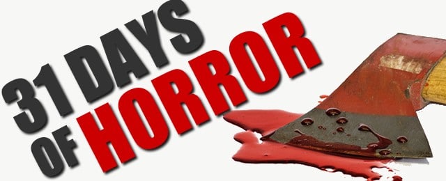 31 Days of Horror - October 2011