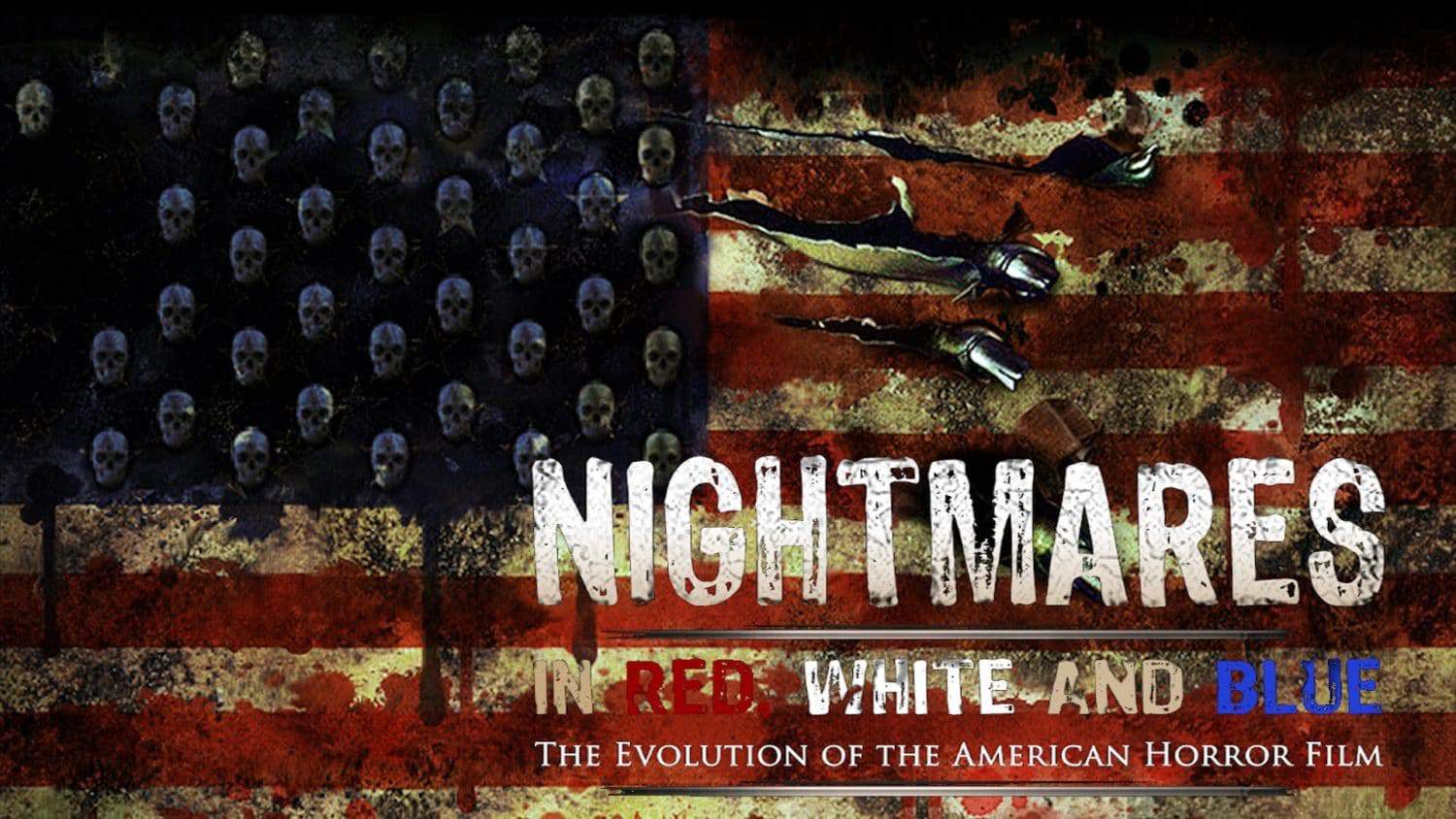 Nightmares In Red White And Blue