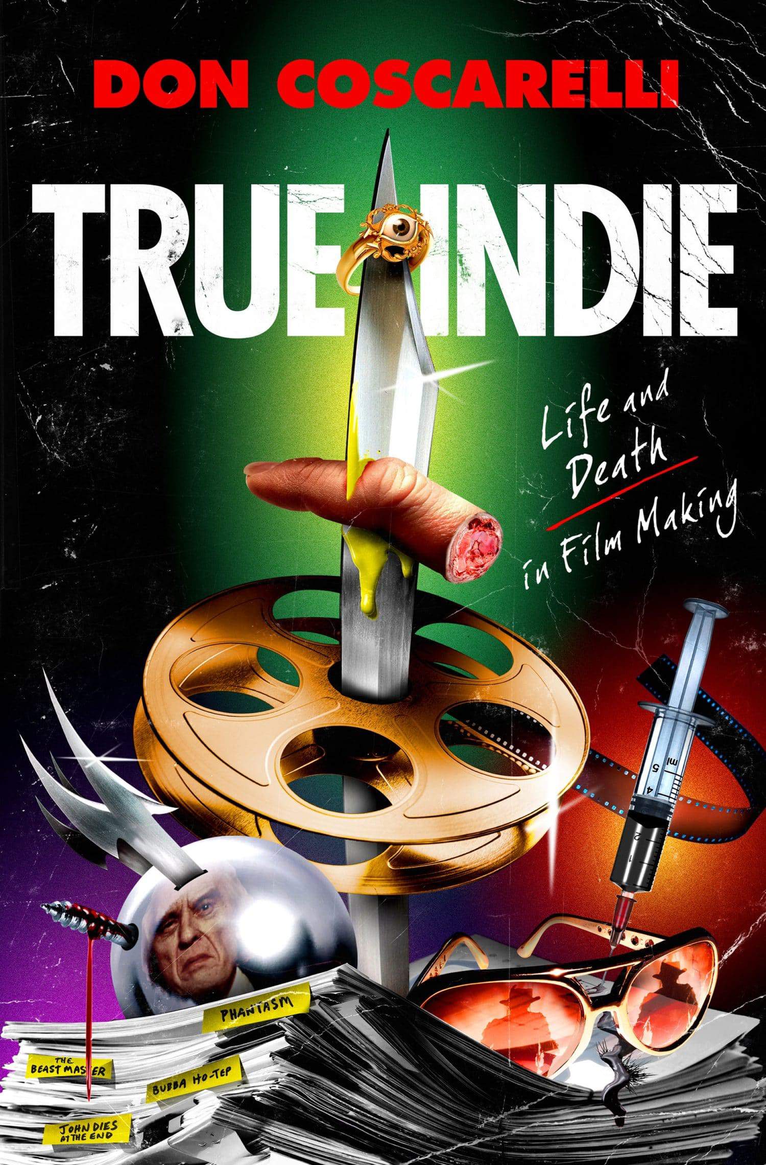 True Indie By Don Coscarelli