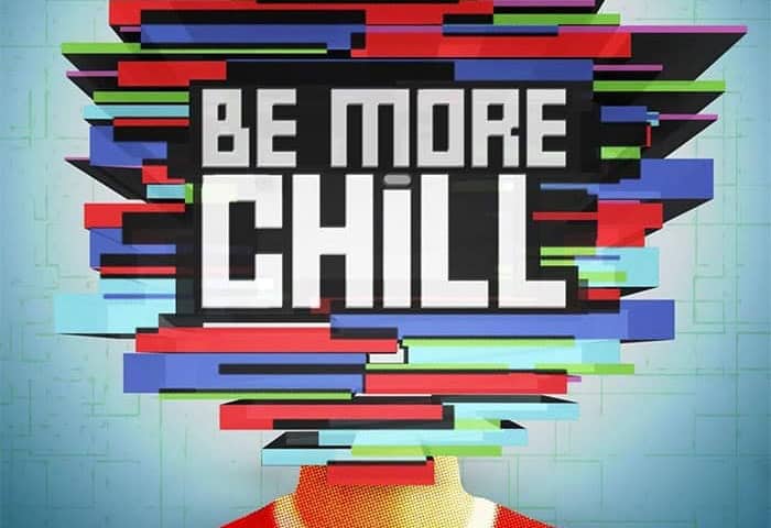 Be More Chill Poster