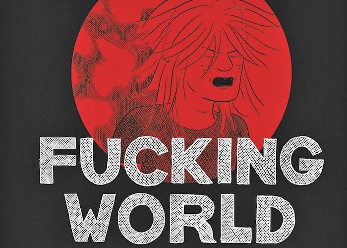 Endoffuckingworld
