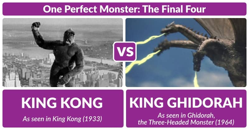 One Perfect Monster Finalfour Kong Vs Ghidorah
