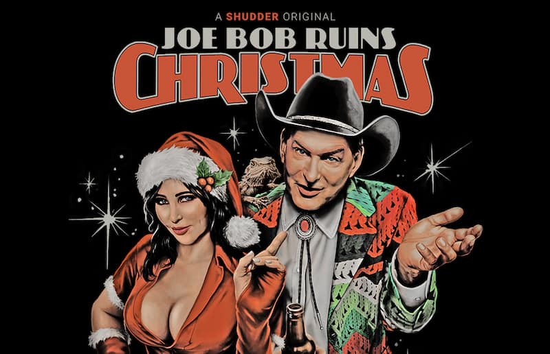 Joe Bob Ruins Christmas horror streaming december 2021